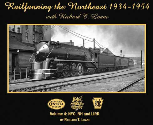 Morning Sun Books: 1934 - 1954 Northeast Railfanning Vol. 4 Softcover (128 Pages, B&W)