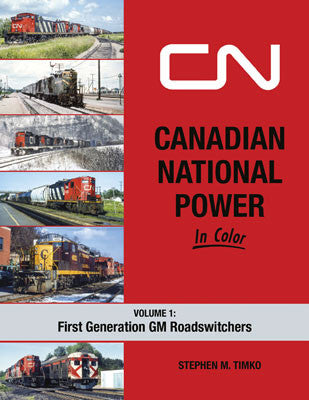 Morning Sun Books Inc - Colorful Collection of Canadian National Power Volume 1: First Generation Roadswitcher Books