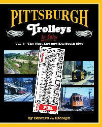 Morning Sun Books Inc 1538 Colorful Pittsburgh Trolleys Collection - Volume 2: The West End and The South Side, A Guide to Pittsburgh's Rail Transit History