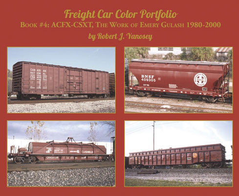 Morning Sun Books Inc 6336 Freight Car Color Portfolio - Volume 4: ACFX - CSXT Soft - Cover Photography Book for Freight Car Enthusiasts