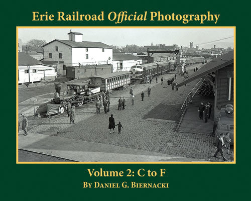 Morning Sun Books Inc - Volume 2: C to F of Erie Railroad Official Photography Softcover Book, 128 Pages, Featuring Black & White Images