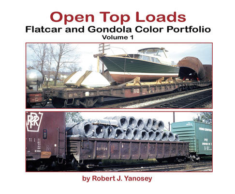Morning Sun Books Inc 6476: Flatcar & Gondola Open - Top Loads Color Portfolio Vol 1 (Softcover)