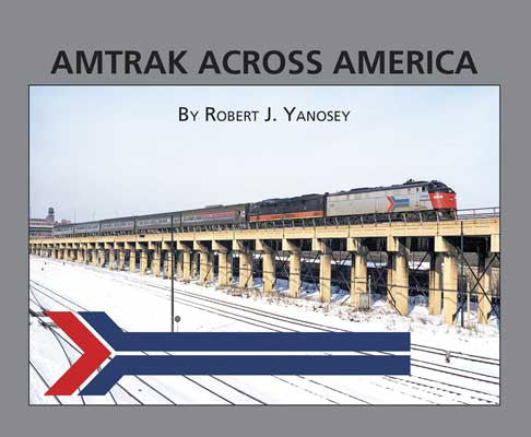 Morning Sun Books Inc's 5879 Amtrak Across America Softcover Travel Book with 96 Pages