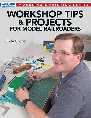 Kalmbach Publishing Co's Top 12475 Workshop Tips & Projects for Model Railroad Enthusiasts
