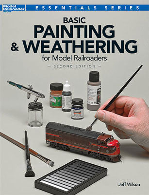 Kalmbach Publishing Company's 12484 Second Edition of Basic Painting and Weathering Guide for Model Railroad Enthusiasts